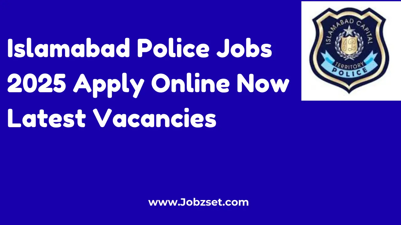 Islamabad Police Jobs 2025 Apply Online Now Latest Vacancies