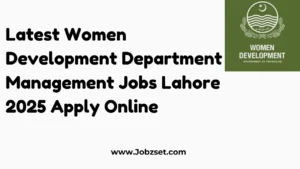 Latest Women Development Department Management Jobs Lahore 2025 Apply Online